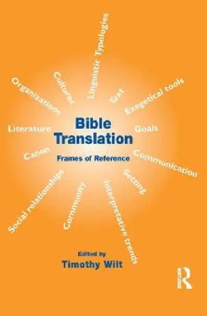 Bible Translation (English, Timothy Wilt)