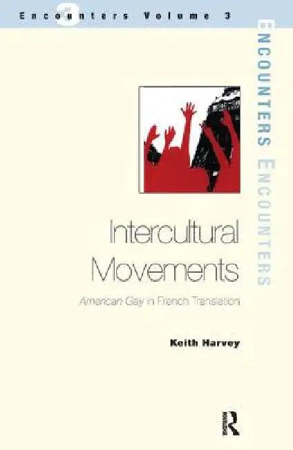 Intercultural Movements (English, Keith Harvey)
