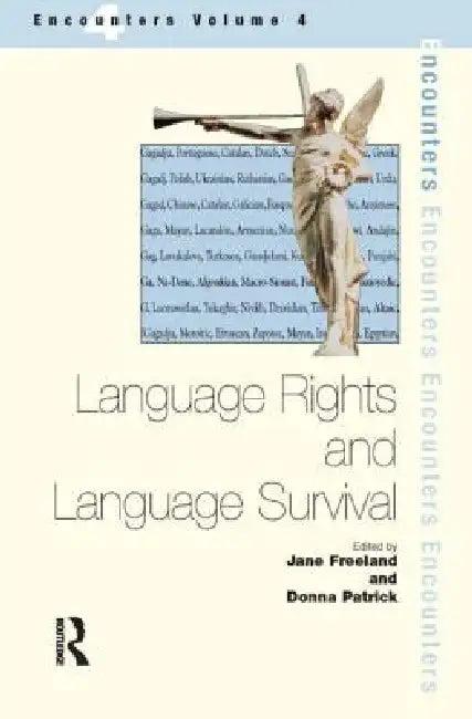 Language Rights and Language Survival (English, Jane Freeland | Donna Patrick)