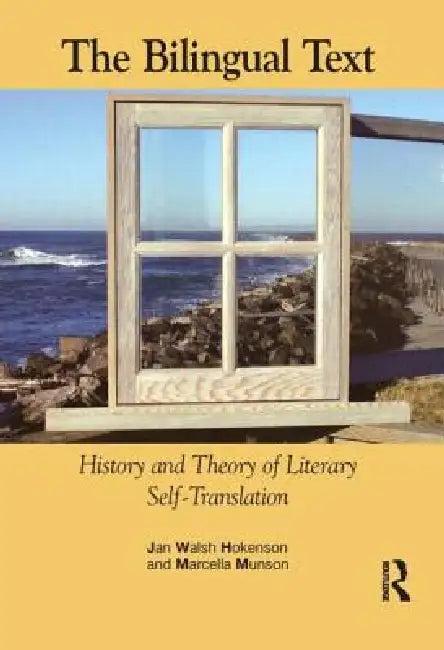 The Bilingual Text (English, Jan Walsh Hokenson | Marcella Munson)