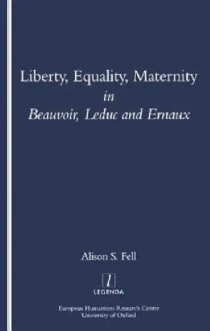 Liberty, Equality, Maternity (English, Alison Fell)
