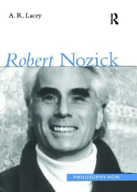 Robert Nozick (English, Alan Lacey)