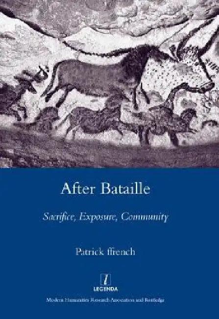 After Bataille (English, Patrick Ffrench)