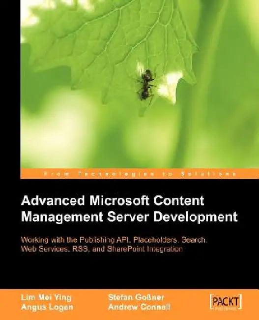 Advanced Microsoft Content Management Server Development (English, Lim Mei Ying | Stefan Go_ner | Andrew Connell)