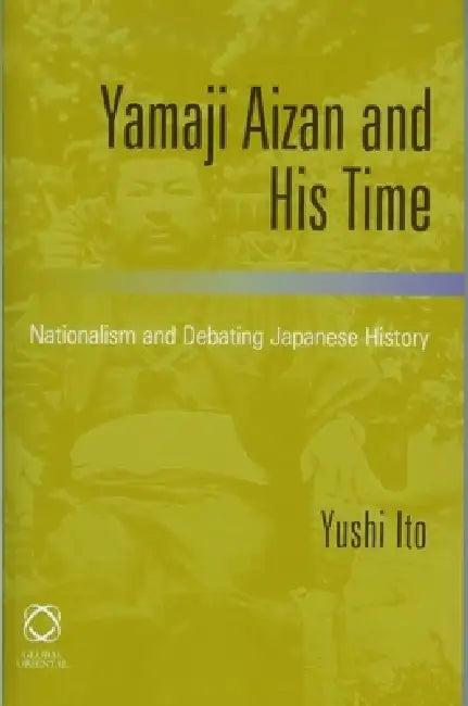 Yamaji Aizan and His Time (English, Yushi Ito)