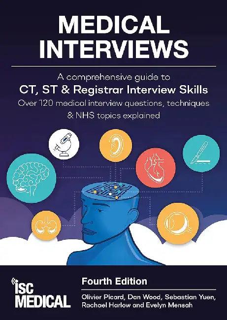 Medical Interviews - A Comprehensive Guide to CT, ST and Registrar Interview Skills (Fourth Edition) (English, Olivier Picard)