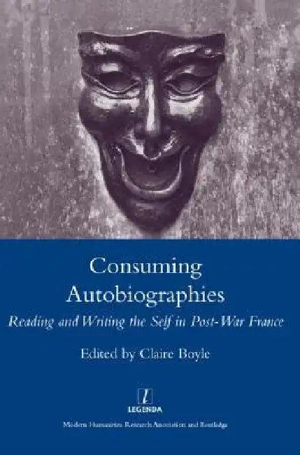 Consuming Autobiographies (English, Claire Boyle)