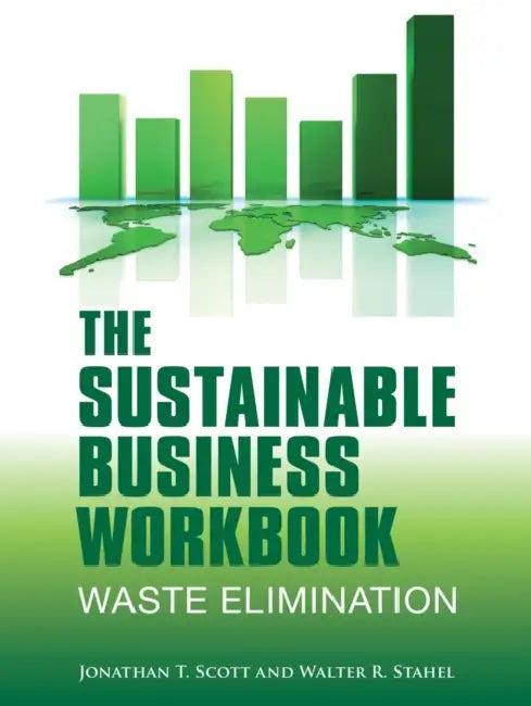 The Sustainable Business Workbook (English, Scott Jonathan T. | Walter R. Stahel)