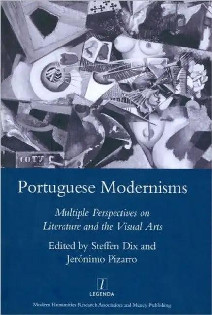 Portuguese Modernisms (English, Steffen Dix)