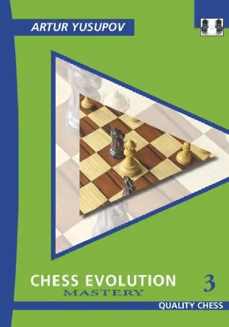 Chess Evolution 3 (English, Artur Yusupov)