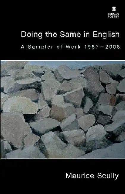 Doing the Same in English (English, Maurice Scully)