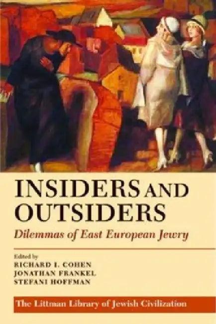 Insiders and Outsiders (English, Richard I. Cohen | Jonathan Frankel | Stefani Hoffman)