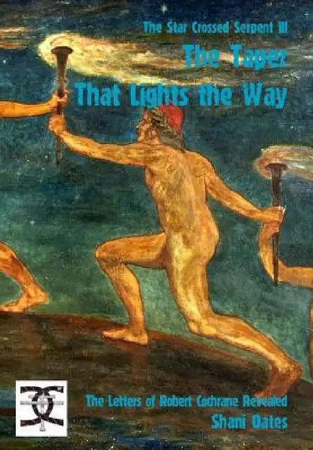 The Taper That Lights The Way (English, Shani Oates | Robert Cochrane)