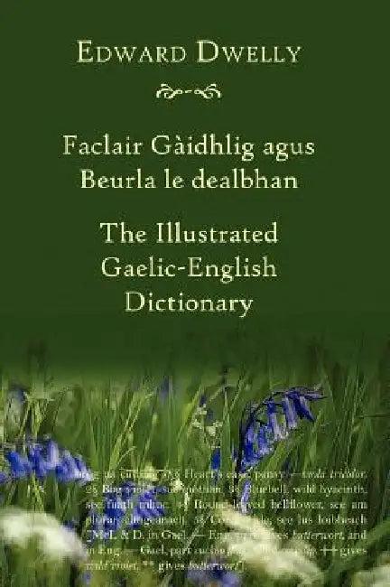 The Illustrated Gaelic-English Dictionary (English, Edward Dwelly)