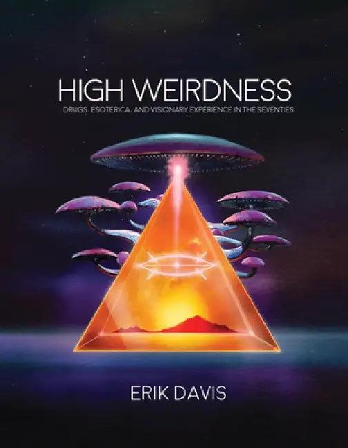 High Weirdness (English, Erik Davis)