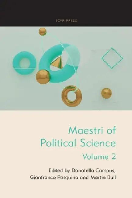 Maestri of Political Science (English, Donatella Campus | Gianfranco Pasquino | Martin Bull)