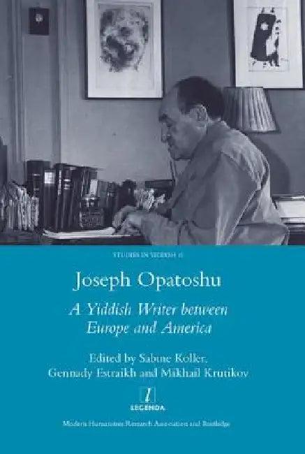 Joseph Opatoshu (English, Sabine Koller)