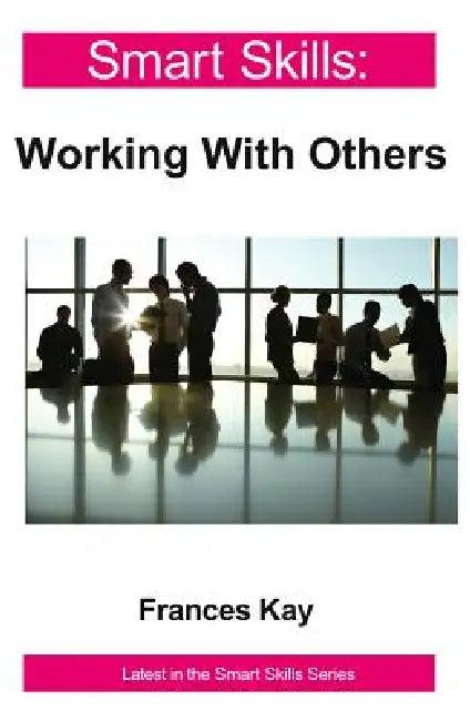Working With Others (English, Frances McKay)