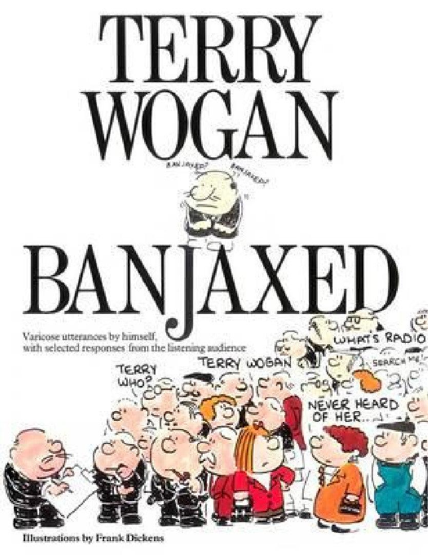 Banjaxed (English, Terry Wogan)