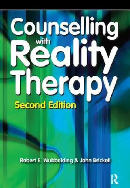 Counselling with Reality Therapy (English, Robert Wubbolding | John Brickell)