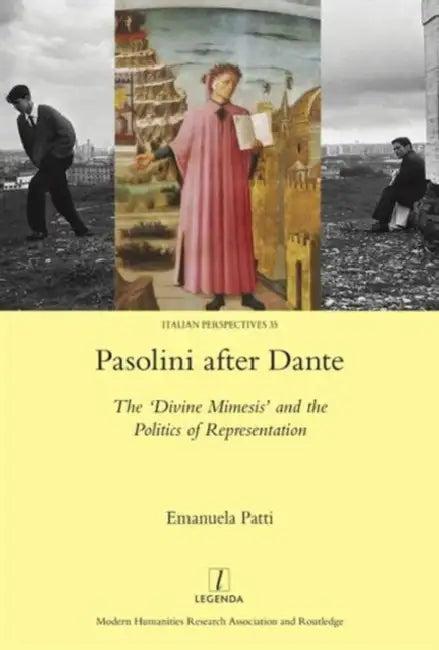 Pasolini after Dante (English, Emanuela Patti)