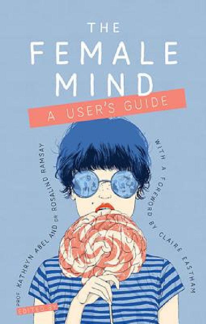 The Female Mind (English, Kathryn M. Abel | Rosalind Ramsay)