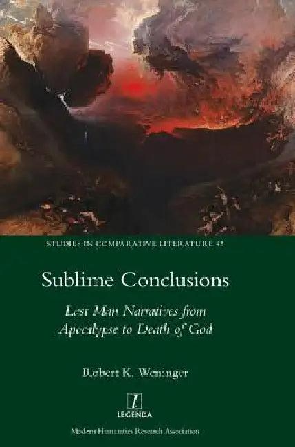 Sublime Conclusions (English, Robert Weninger)