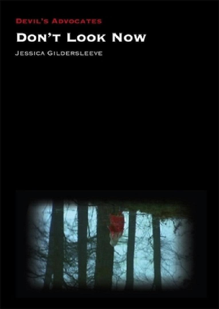 Don't Look Now (English, Jessica Gildersleeve)