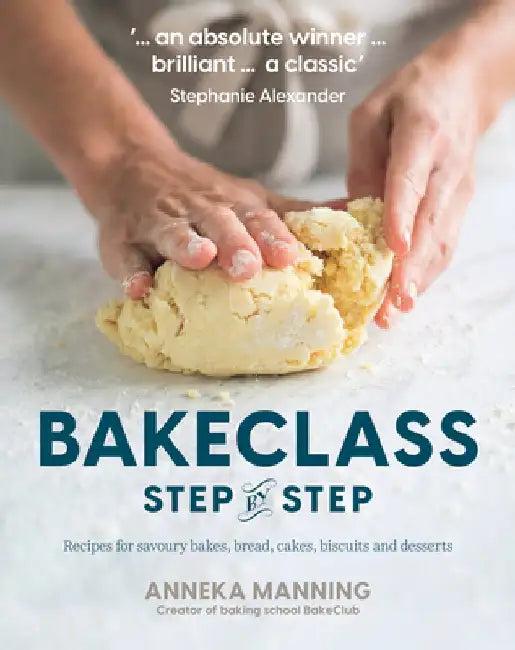 Bake Class Step-By-Step (English, Anneka Manning)