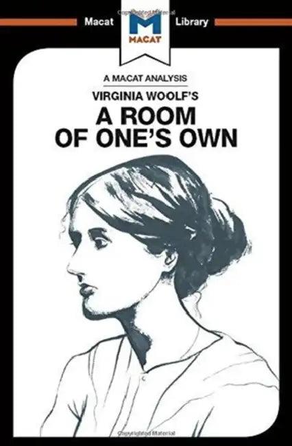 An Analysis of Virginia Woolf's a Room of One's Own (English, Smith-Laing Tim | Fiona Robinson)