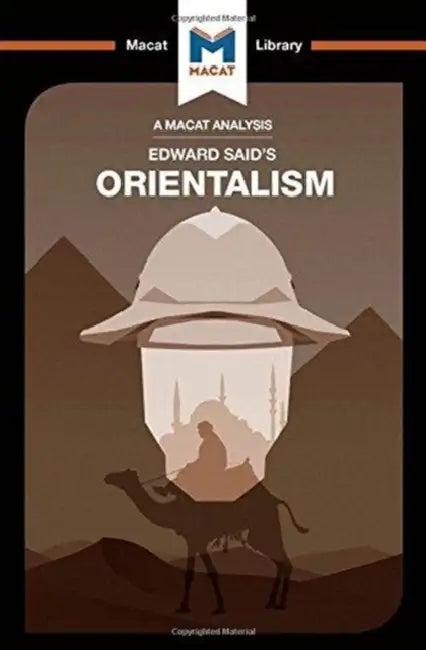 An Analysis of Edward Said's Orientalism (English, Riley Quinn)