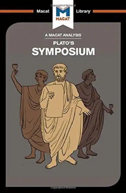 An Analysis of Plato's Symposium (English, Richard Ellis | Simon Ravenscroft)