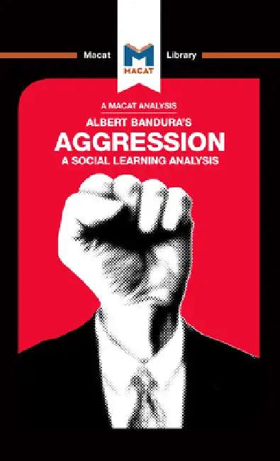 An Analysis of Albert Bandura's Aggression (English, Jacqueline Allan)