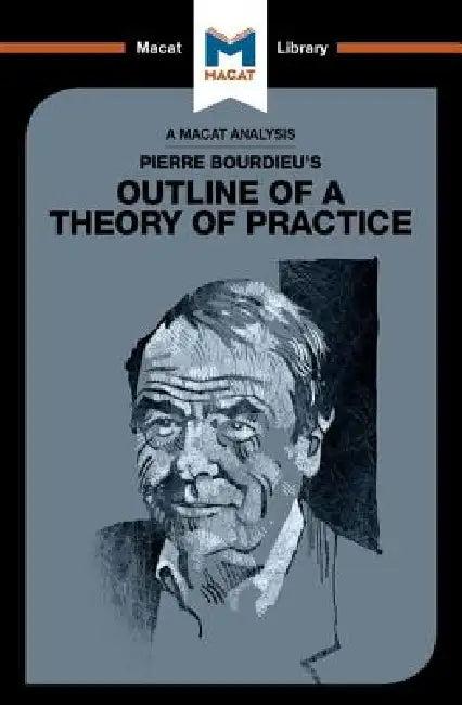 An Analysis of Pierre Bourdieu's Outline of a Theory of Practice (English, Rodolfo Maggio)