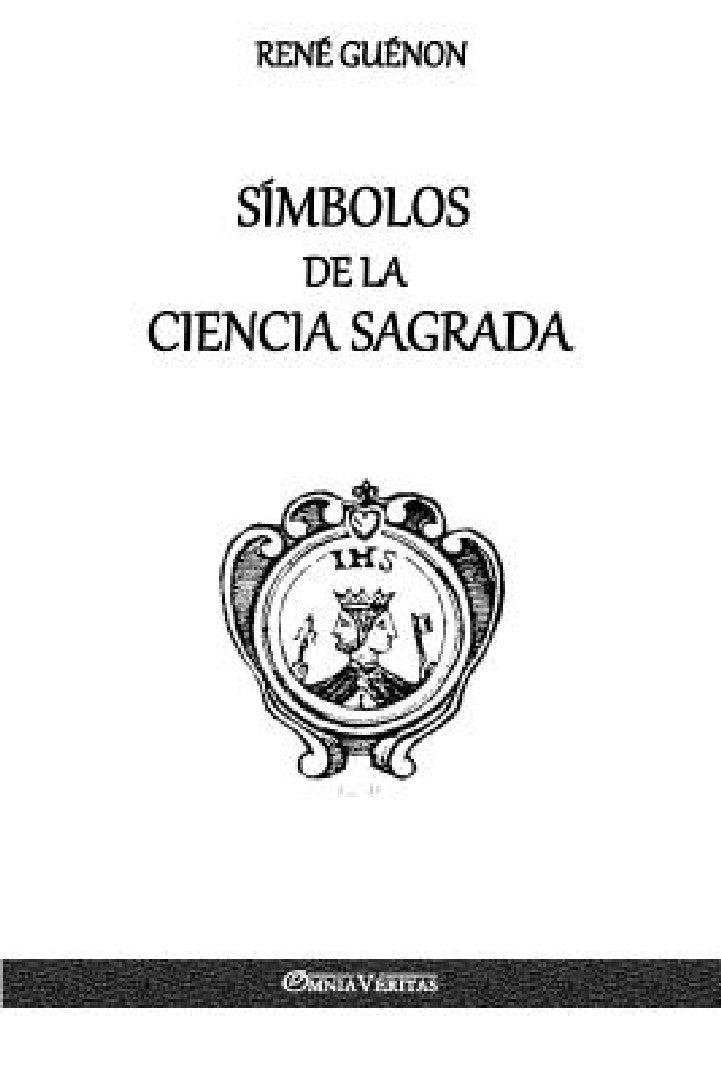 Símbolos de la Ciencia Sagrada (English, René Guénon)