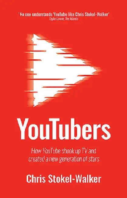 Youtubers (English, Chris Stokel-Walker)