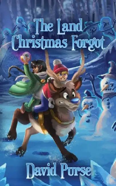 The Land Christmas Forgot (English, David Purse)