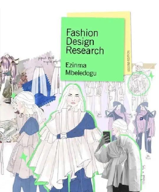 Fashion Design Research Second Edition (English, Ezinma Mbonu)