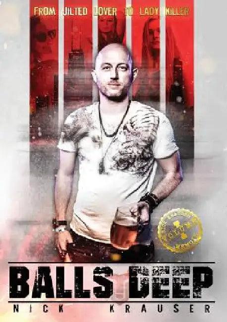 Balls Deep (English, Nick Krauser)