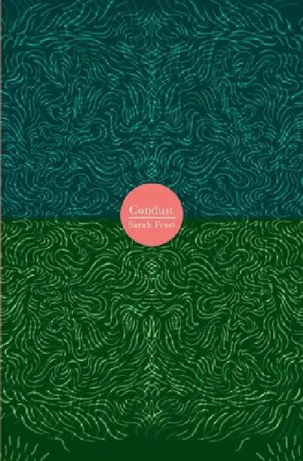 Conduit (English, Sarah Frost)
