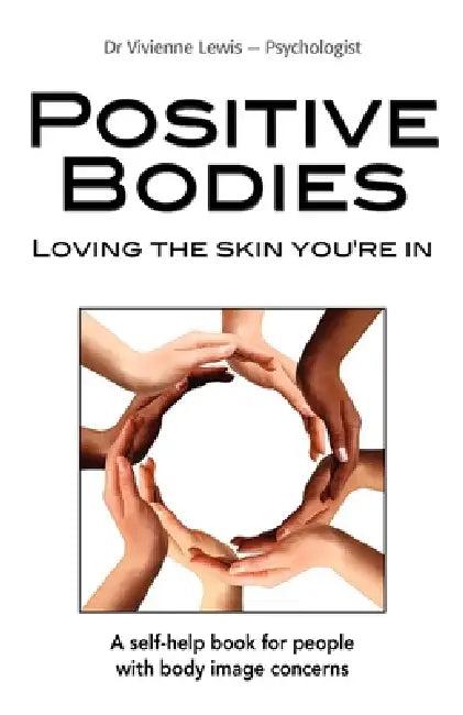 Positive Bodies (English, Vivienne Lewis)