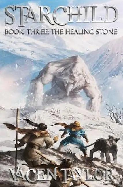 The Healing Stone (English, Vacen Taylor)