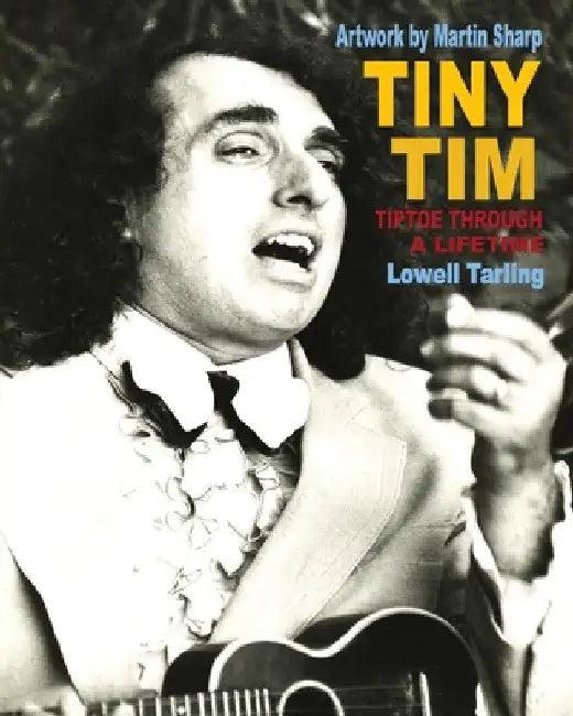 Tiny Tim (English, Lowell Tarling | Martin Sharp)