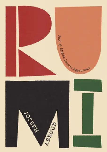 Rumi: Food of Middle Eastern Appearance (English, Joseph Abboud)