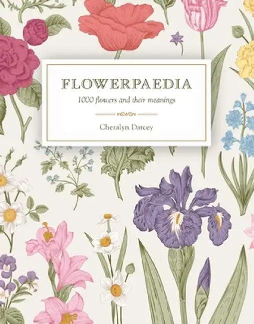 Flowerpaedia (English, Cheralyn Darcey)