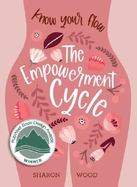 The Empowerment Cycle (English, Sharon Wood)