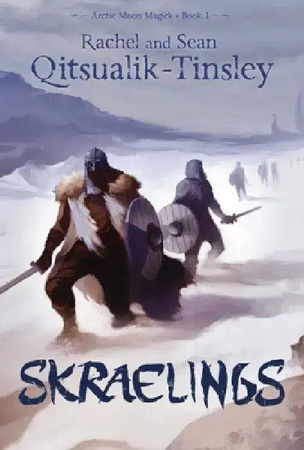 Skraelings (English, Rachel Qitsualik-Tinsley)
