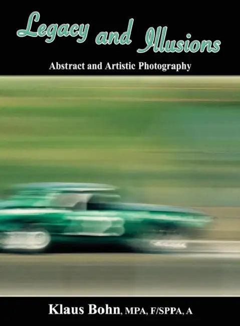 Legacy and Illusions (English, Klaus Bohn)