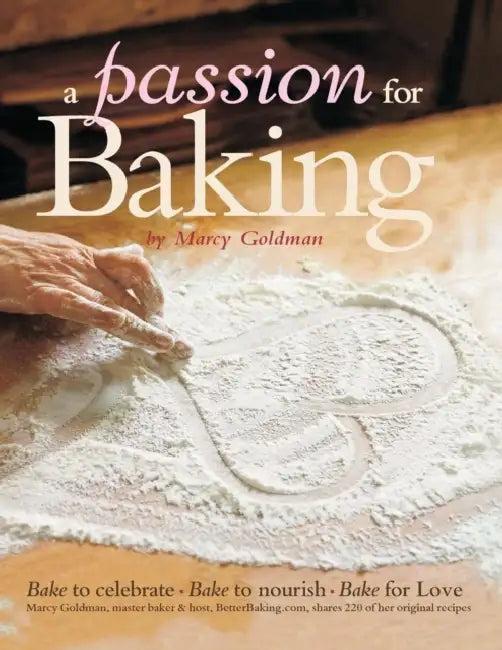 A Passion for Baking (English, Marcy Goldman)