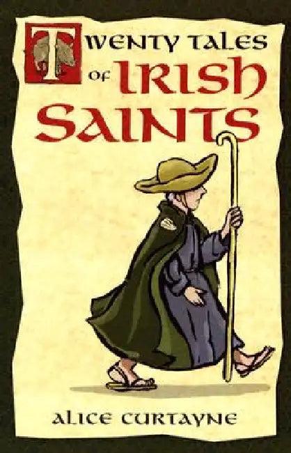 Twenty Tales of Irish Saints (English, Alice Curtayne)